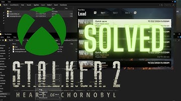 Restore Save S.T.A.L.K.E.R 2 - PC Xbox Game Pass Guide