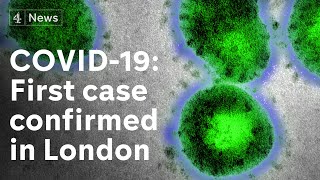 First coronavirus case confirmed in London - latest on COVID-19