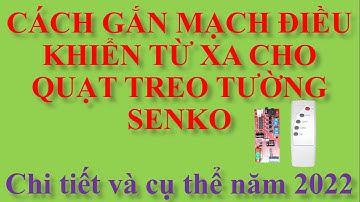 Cách gắn mạch điều khiển máy quạt từ xa cho quạt treo tường