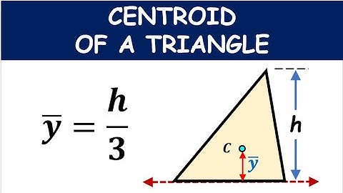 Centroid | Centroid of Triangle | Engineering Mechanics