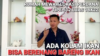 RUMAH MEWAH PERDANA TIPE 512 ADA KOLAM BESAR BISA BERENANG BARENG IKAN PONTIANAK
