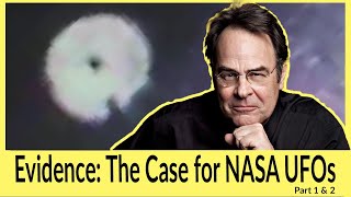 Evidence: The Case for NASA UFOs | Part 1 &amp; 2 | Dan Aykroyd