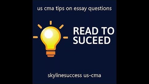 CMA-TIPS-ON-WRITING-ESSAY-QUESTIONS. #uscma #selfstudy #essayquestions