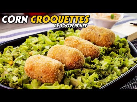 Corn Croquettes Recipe By SooperChef