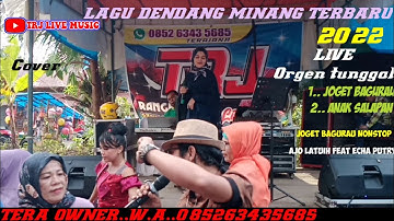 JOGET BAGURAU - AJO LATUIH ft ECHA PUTRI || DENDANG MINANG ORGEN TUNGGAL TERBARU || TRJ