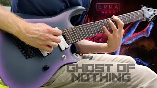 ERRA - Ghost of Nothing | Guitar Cover 2022