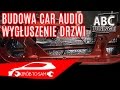 Budowa car audio od podstaw cz.1 [ABC tuningu #9]