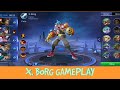 X.BORG New Heroes, Savage Gameplay. Mobile Legends Bang Bang: