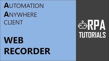Automation Anywhere Client - Web Recorder