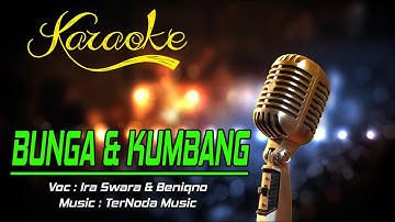 Karaoke BUNGA DAN KUMBANG - Ira Swara & Beniqno