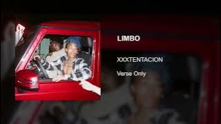 LIMBO - XXXTENTACION verse only