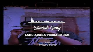 🍍Lagu acara terbaru {BIAWAK GANG} terbaru 2021🍍