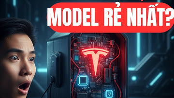 Model rẻ nhất của Tesla Thực sự là… thứ không ai ngờ tới