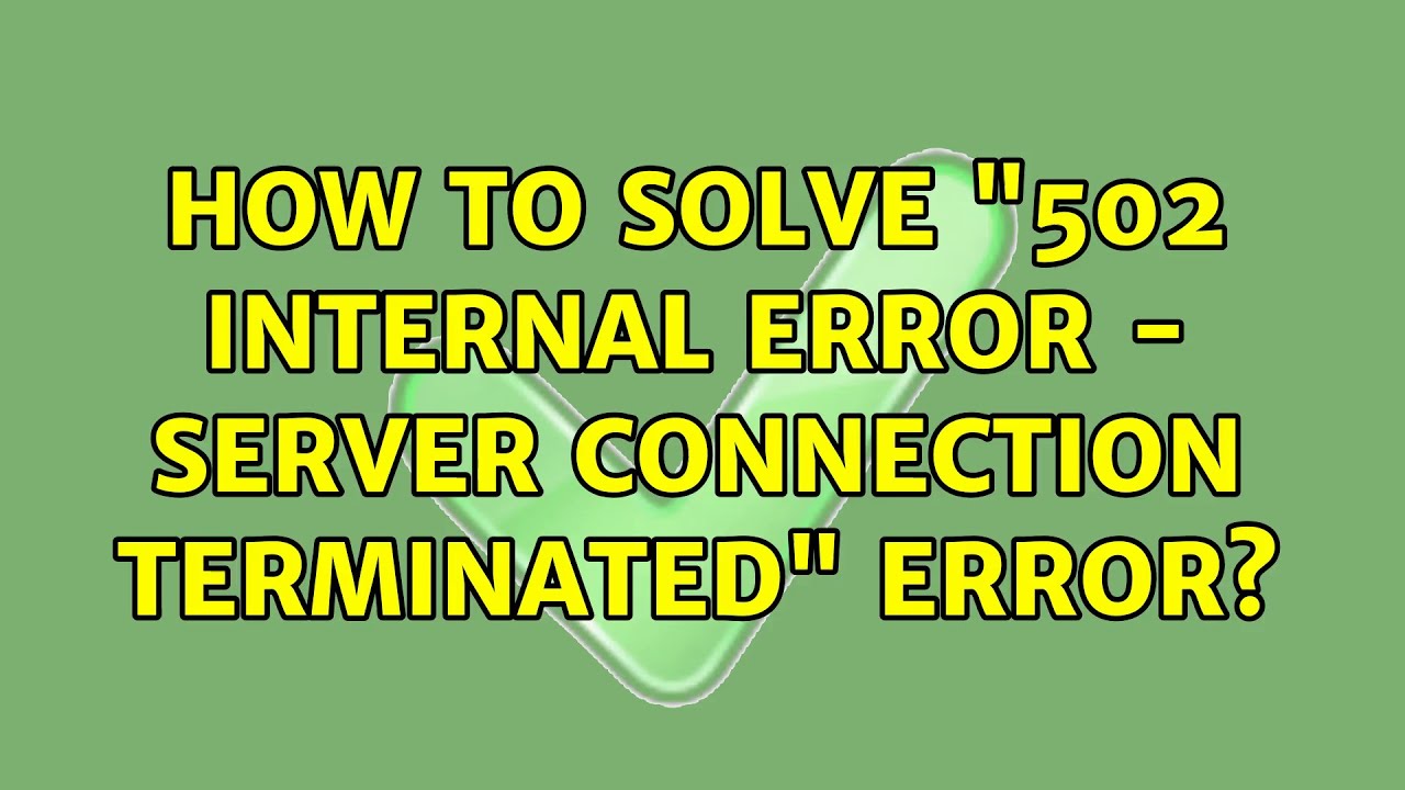 Error connection terminated