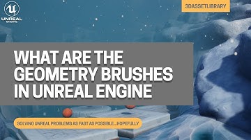 What Are The Geometry Brushes In Unreal Engine