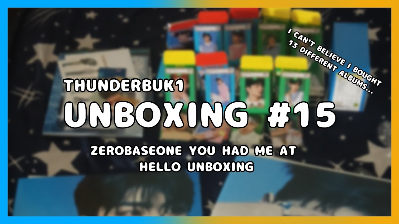UNBOXING VID NO 15 | ZEROBASEONE You Had Me At Hello Unboxing!!