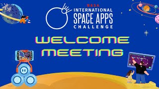 Space Apps Challenge 2022 Welcome Meeting