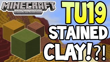Minecraft (Xbox 360/PS3) - TU19 UPDATE! - STAINED CLAY!?! - EXPLAINED! + INFO!