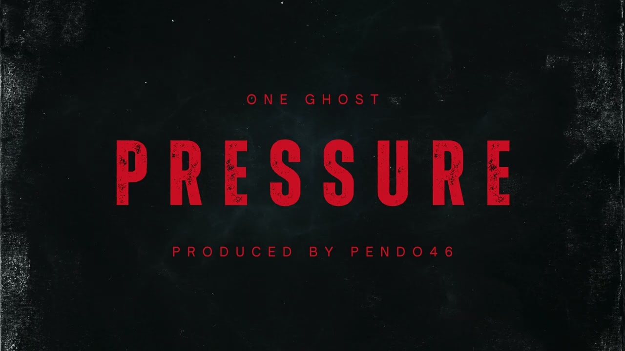 Watch One Ghost - Pressure (Official Audio) Prod Pendo46 on YouTube Watch One Ghost - Pressure (Official Audio) Prod Pendo46 on YouTube