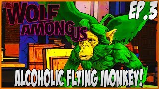 The Wolf Among Us - Walkthrough : Season 1 Part 3 - Alcoholic Flying Monkey!