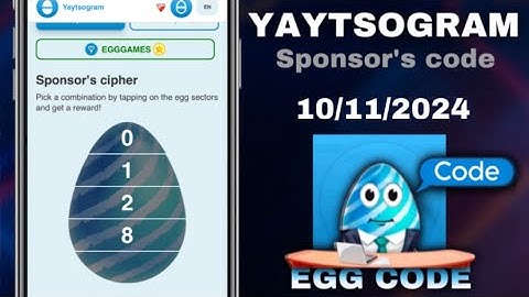 Yaytsogram - Egg Cipher Code 10/11/2024 | Break the egg to win $TONs
