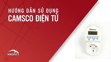 TIMER ĐIỆN TỬ CAMSCO | Sản Phẩm | Nikodo - Thiết bị nuôi yến chuyên nghiệp
