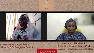 Ambition And Career Growth - With Nafisat Amadu Abdulmalik. Part 1
