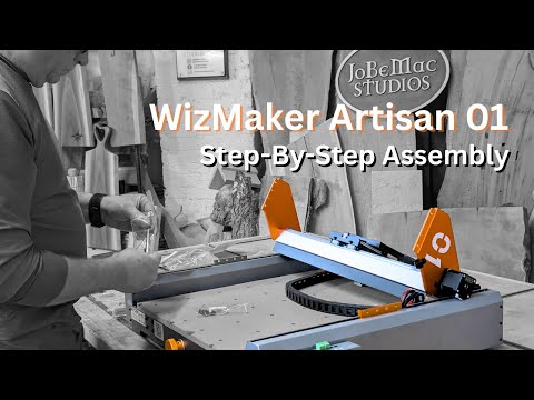 WizMaker Artisan 01 Desktop CNC Step-by-Step Assembly For Woodworkers and Laser Makers thumbnail