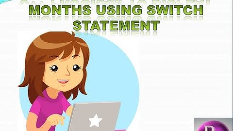 C++ PROGRAM TO CODE MONTHS OF YEAR USING SWITCH STATEMENT.
