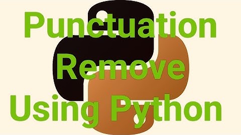 Punctuation Remove From String Using Python - Free Python Course