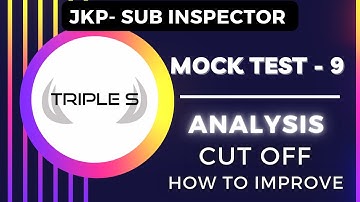JKPSI MOCK TEST 9 Analysis || Cut Off - State Rank|| Avoid Negative Marking