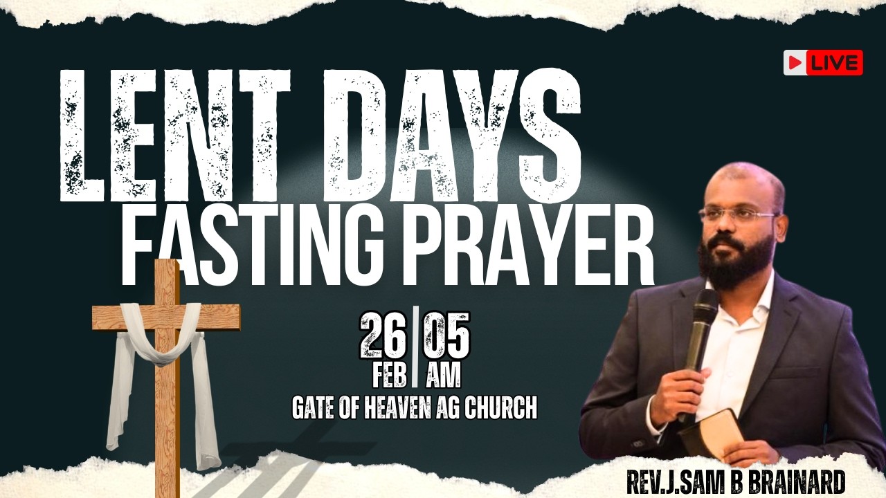 Lent Days Fasting Prayer | 26.02.2026  | Rev. Sam Billigraham Brainard | GHAG CHURCH USILAMPATTI