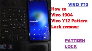 How to Bypass Vivo 1904 Vivo Y12 pattern lock with  umt