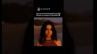 Ana de armas photographed by Ben Affleck on a beach in Costa Rica 🩷