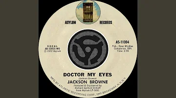 Doctor My Eyes (45 Version)