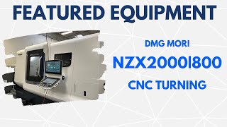 Nzx2000800 Featured Equipment Cnc Turning Staub Precision Machine