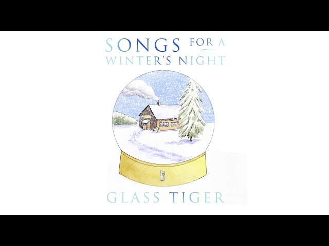 Glass Tiger - Give Love For Christmas