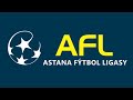 Кубок AFL (2020) KORGALZHYN 0:4 Astana United