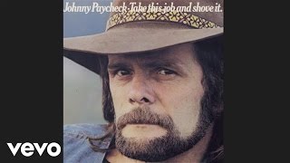 Video voorbeeld van "Johnny Paycheck - Take This Job And Shove It (Audio)"
