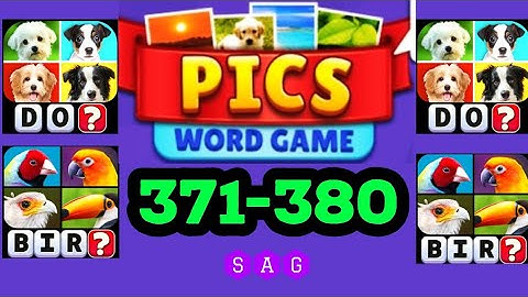 Pics Word Game Guess the word level 371 372 373 374 375 376 377 378 379 380