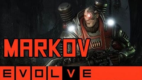 Evolve - Markov Gameplay and Strategy