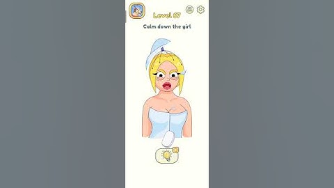 Calm down the girl | dop 2 game level 67