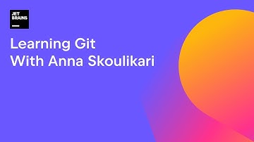 Learning Git with Anna Skoulikari