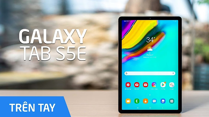 So sánh samsung glaxy s5e tab năm 2024