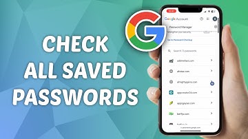 How to Check All Saved Passwords in Google Account