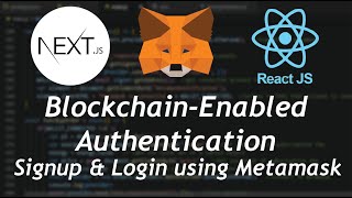 Build a Blockchain-Enabled Decentralized Authentication Application with NextJS, MongoDB & Metamask