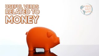 Useful verbs related to money