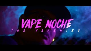 Vape Noche - The Vapening (YN360 RGB LED Light Test)