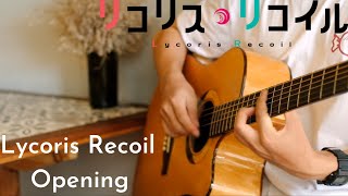 『ALIVE』| Fingerstyle Guitar | Lycoris Recoil OP