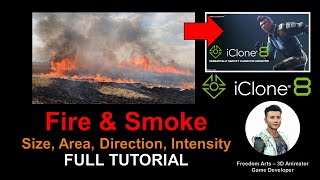 iClone 8 Fire & Smoke Animation - Wind Direction   Intensity   Fire Size   Color - Full Tutorial